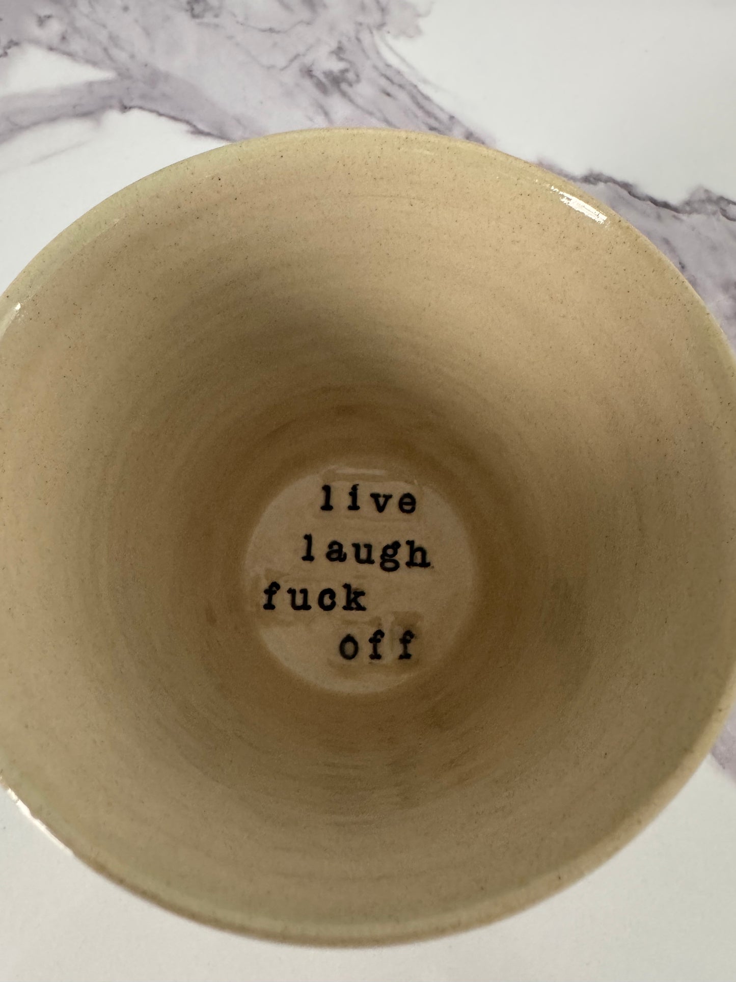 Live Laugh F*** Off Handmade Ceramic Mug